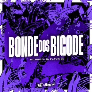 Bonde dos Bigode (Explicit)