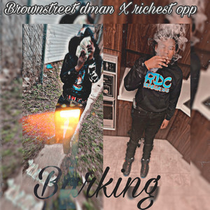 Richest Opp - Barking (Explicit)