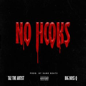 No Hooks (feat. Big Boss Q) [Explicit]