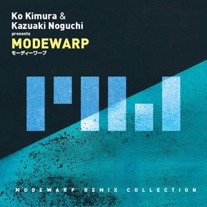 MODEWARP REMIX COLLECTION