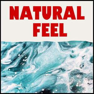 Natural Feel (Explicit)