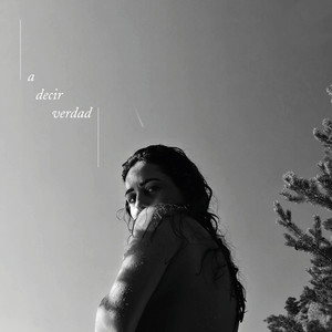 A decir verdad