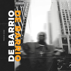 De Barrio (Explicit)