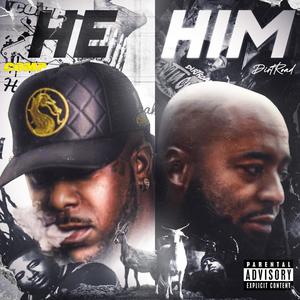 He Him (Explicit)