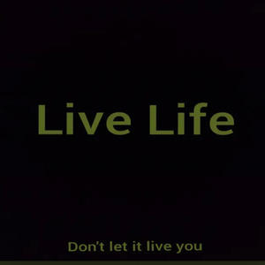 Live Life (Explicit)