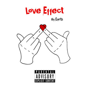 Love Effect (Explicit)