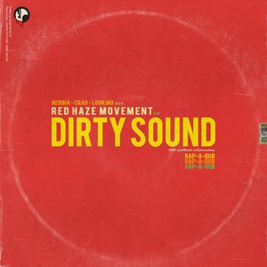 Dirty Sound (Red Haze Movement)