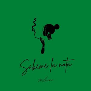 Miliano - Subeme la nota