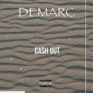 Cash Out (Explicit)