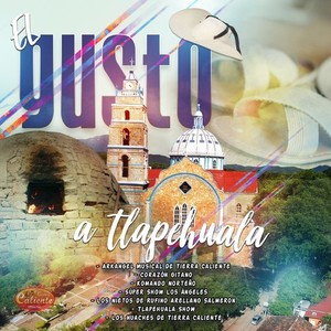 El Gusto a Tlapehuala