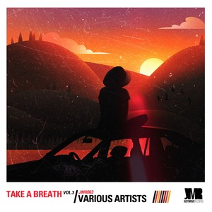 Take A Breath, Vol. 3 - Compiled by Mig Madiq