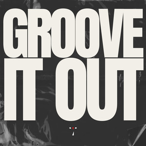 Groove It Out