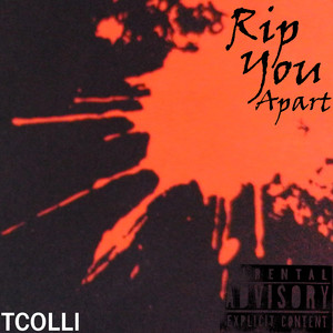 Rip You Apart (Explicit)