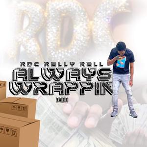 ALWAYS WRAPPIN (Explicit)