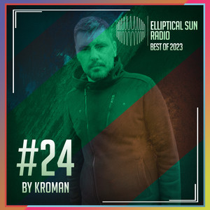 Elliptical Sun Radio 24 [Best Of 2023]