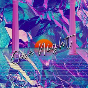 One Night (feat. Rashon Kamari)