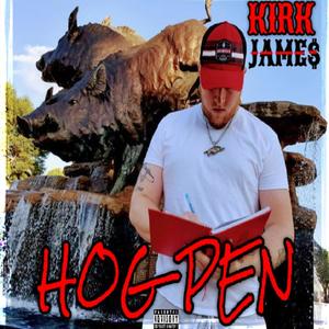 Hog Pen (Explicit)