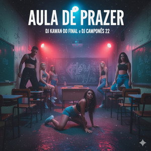 Aula de Prazer (Explicit)