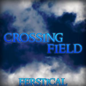 Crossing Field (from "Sword Art Online")