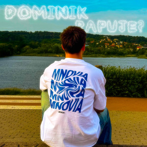 Dominik Rapuje? (Explicit)