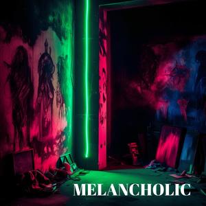 MELANCHOLIC