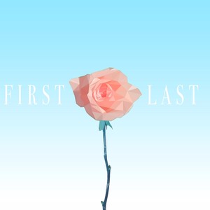 First & Last (Piano Version)