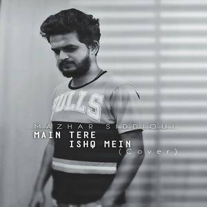 Main Tere Ishq Mein(Recreated)