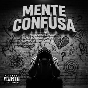 Mente confusa (Explicit)