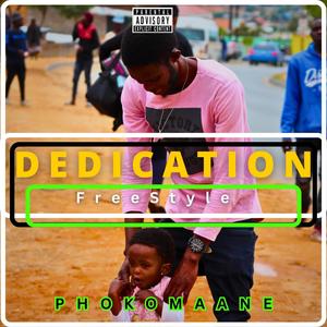 Dedication Freestyle