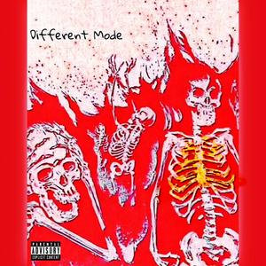 Different Mode (feat. Kizzy_Gm & KingTayvi) [Explicit]