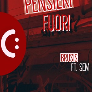 Pensieri fuori(feat. Sem)