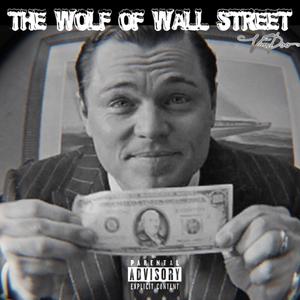 The Wolf Of Wall Street (Explicit)