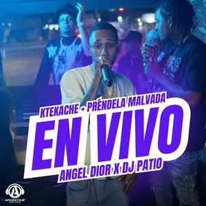 Ktekache + Préndela Malvada (En Vivo)