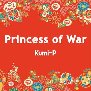 Princess Of War (Explicit)