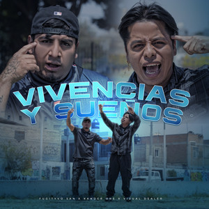Vivencias y Sueños (Explicit)