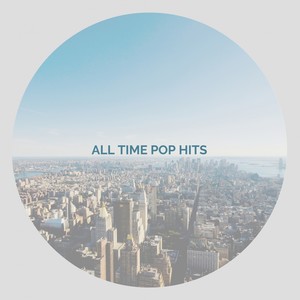 All Time Pop Hits (Explicit)