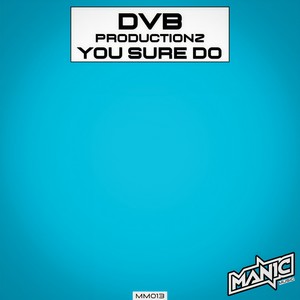 You sure do (Extended Mix)