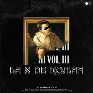 La 10 de Román VOL. III (Explicit)