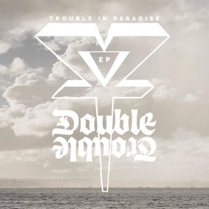 Trouble In Paradise