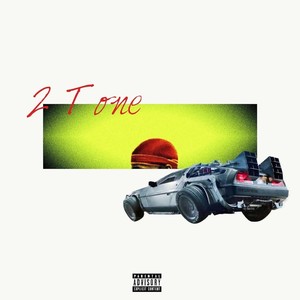 2 Tone(feat. Jaz Valentino) (Explicit)