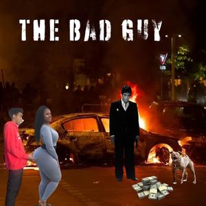 Bad Guy (Explicit)
