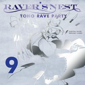 RAVER’S NEST 9 TOHO RAVE PARTY