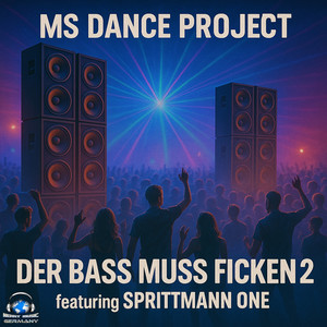 Der Bass Muss Ficken 2 (Explicit)