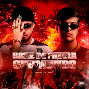 BAILE DE FAVELA SUBMUNDO (Explicit)