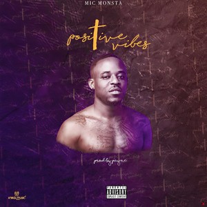 Positive Vibes (Explicit)