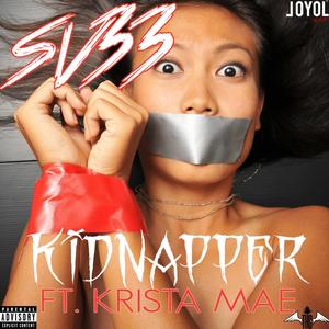 Kidnapper (feat. Krista mae) [Explicit]