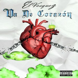 Va De Corazon (Explicit)