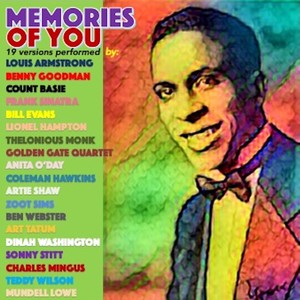 Memories Of You 19 Versions Performed By: