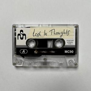 Lost In Thoughts (A Story About The Song)