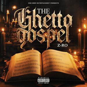 The Ghetto Gospel (Explicit)